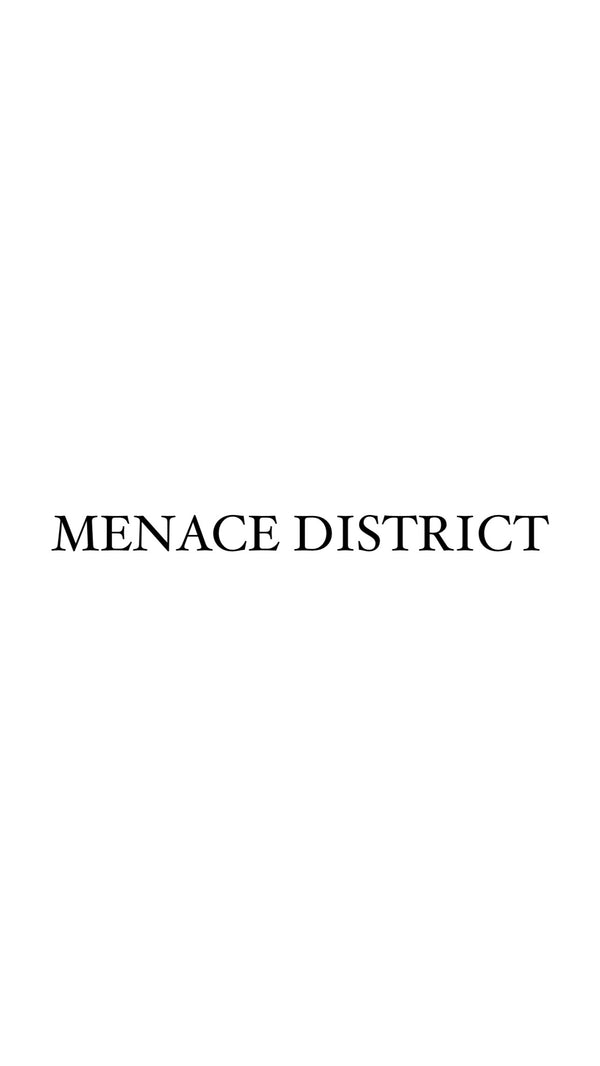 Menace District